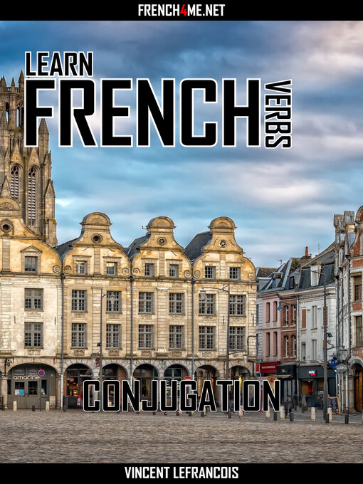Title details for Learn French Verbs--Conjugation by Vincent Lefrancois - Wait list